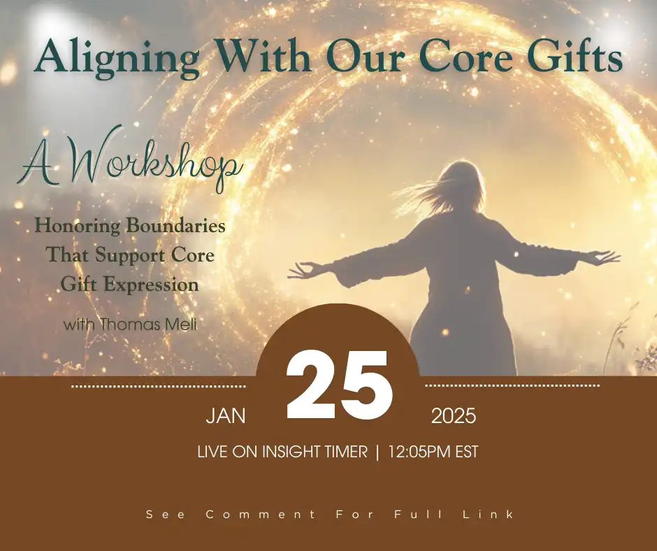 Boundaries & Honoring Your Core Needs, Values, and Gifts - Part 2